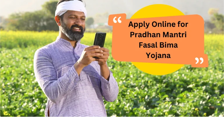 How to Apply for PMFBY Online: Step-by-Step Guide for Farmers